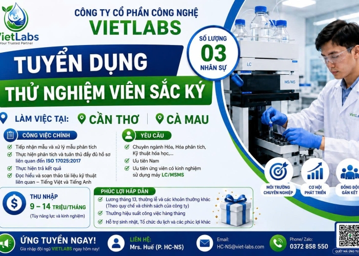 VIETLABS TUYỂN DỤNG – THỬ NGHIỆM VIÊN SẮC KÝ-CÀ MAU